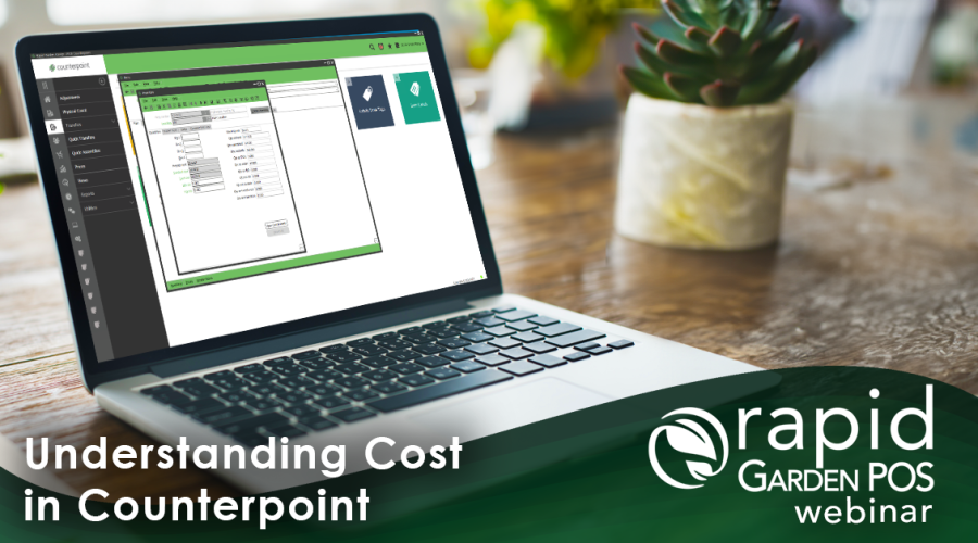 A laptop on a wooden table displays a Counterpoint interface. A plant and blurred background are visible. Text: "Understanding Cost in Counterpoint" -- A Rapid Garden POS webinar