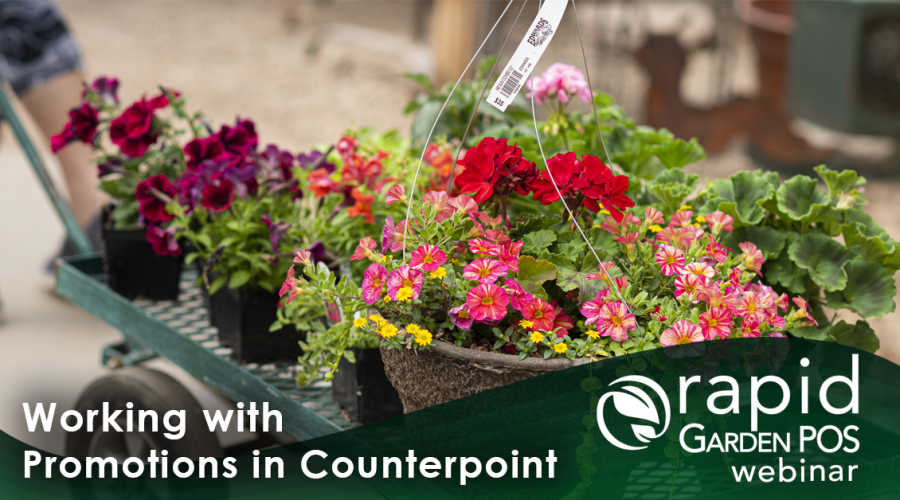 A garden center worker pulls a cart filled with colorful potted flowers and plants. Text: "Working with Promotions in Counterpoint" -- A Rapid Garden POS webinar.